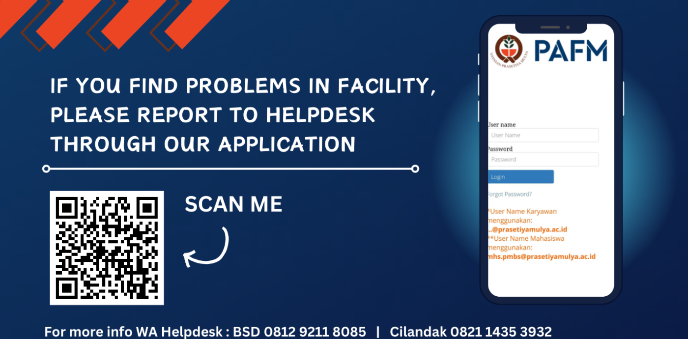 IF YOU FIND PROBLEMS IN FACILITY, PLEASE REPORT TO HELPDESK THROUGH OUR APPLICATION